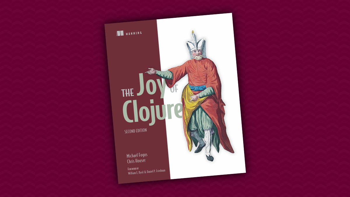 The Joy of Clojure