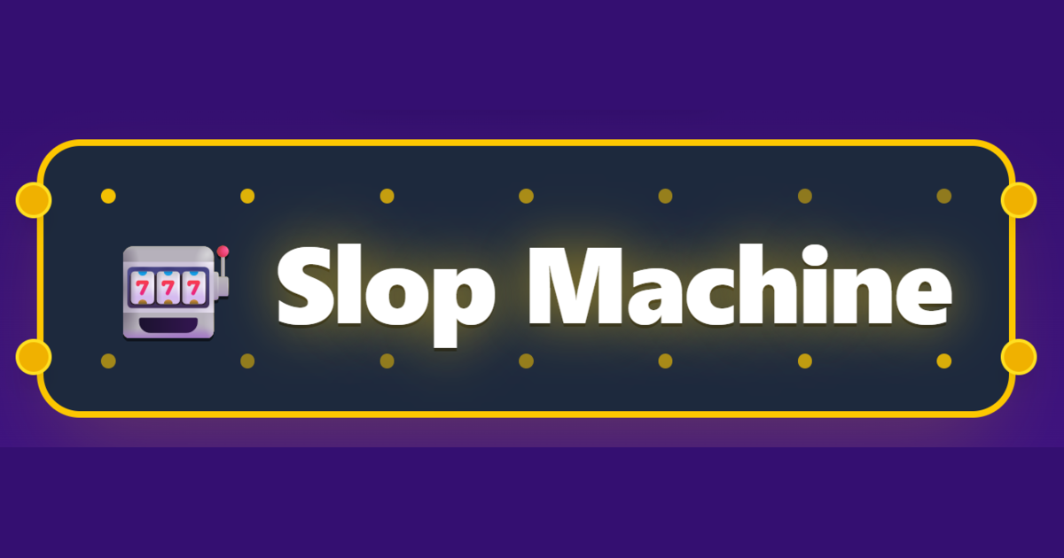 Cover image: Introducing Slop Machine